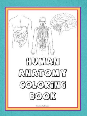 cover image of Human Anatomy Coloring Book (For any Study of the Body and its Systems!)